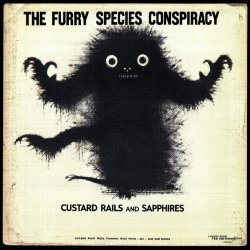 The Furry Species Conspiracy - Custard Rails And Sapphires (2025) [EP]