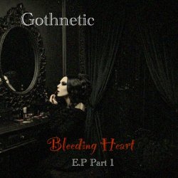 Gothnetic - Bleeding Heart (2025) [EP]