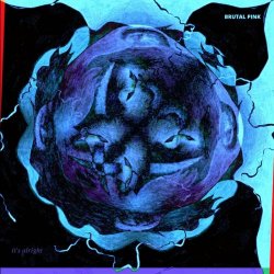 Brutal Pink - It's Alright (2025) [Single]