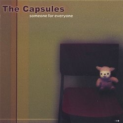 The Capsules - Someone For Everyone (2004)