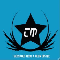 Tactical Module - Messages From A Neon Empire (2012) [EP]