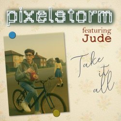 Pixelstorm - Take It All (2025) [Single]