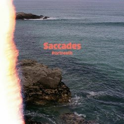 Saccades - Portreath (2025) [Single]