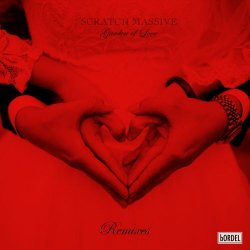 Scratch Massive - Garden Of Love (Remixes) (2019)
