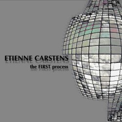 Etienne Carstens - The First Process (2013)