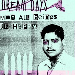 Dream Days - May All Beings Be Happy (2023) [EP]