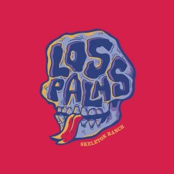 Los Palms - Skeleton Ranch (2022)