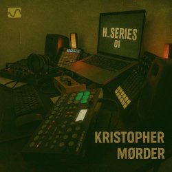 Kristopher Mørder - H_Series 01 (2025) [EP]