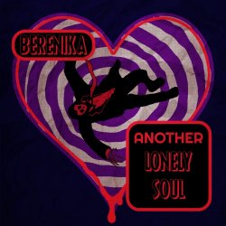 Berenika - Another Lonely Soul (2025) [Single]