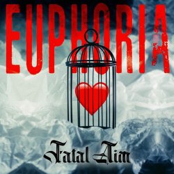 Fatal Aim - Euphoria (2025) [Single]