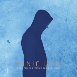 Panic Lift - Split Pieces Stitched Together Again (2025)