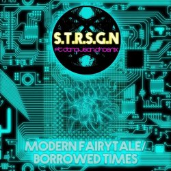 S.T.R.S.G.N - Modern Fairytale (2014) [Single]