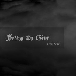 Feeding On Grief - A New Dawn (2025) [EP]