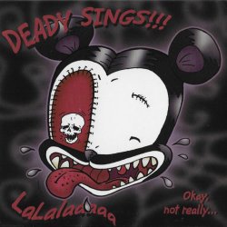 Aurelio Voltaire - Deady Sings!!! (2004)