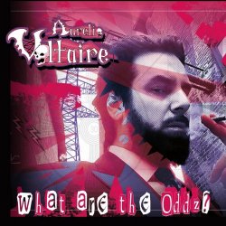 Aurelio Voltaire - What Are The Oddz? (2019)
