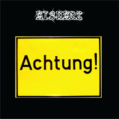Eisherz - Achtung! (2013)