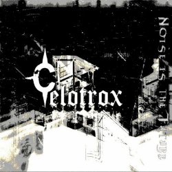 Celotrox - Noise Is The Future (2025)
