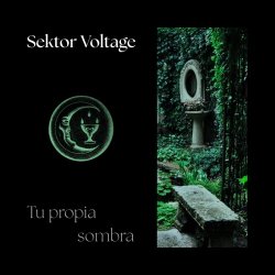Sektor Voltage - Tu Propia Sombra (2025) [Single]