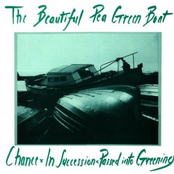 Beautiful Pea Green Boat - Chance (2016) [EP Reissue]