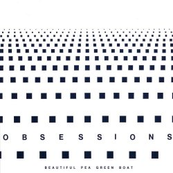 Beautiful Pea Green Boat - Obsessions (1987)