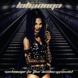 Lahannya - Welcome To The Underground (2008) [EP]