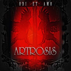 Artrosis - Odi Et Amo (2015)