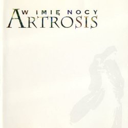 Artrosis - W Imię Nocy (Limited Edition) (2000)