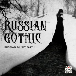 VA - Russian Gothic (Russian Music Part II) (2025)