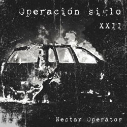 Nectar Operator - Operación Siglo XXII (2023) [EP]
