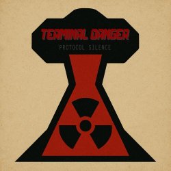 Terminal Danger - Protocol Silence (2025)