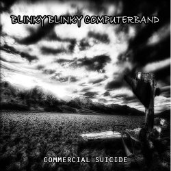 Blinky Blinky Computerband - Commercial Suicide (2025)