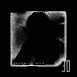 Lowsunday - Low Sunday Ghost Machine (2025) [Remastered]