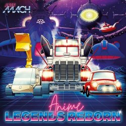 Jessy Mach - Anime Legends Reborn (2025)