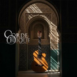 Corde Oblique - Capricho Arabe (2025) [Single]