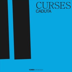 Torba - Caduta (Curses Remix) (2025) [Single]
