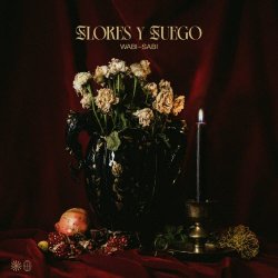 Flores Y Fuego - Wabi-Sabi (2025)