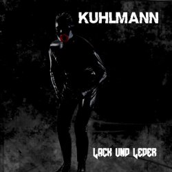 Kuhlmann - Lack Und Leder (2025) [Single]