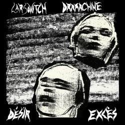 Larsovitch & Dramachine - Désir Excès (2025) [EP]