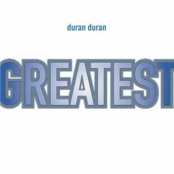 Duran Duran - Greatest (1998)