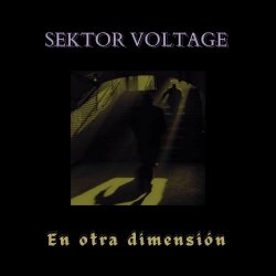 Sektor Voltage - En Otra Dimensión (2025) [Single]