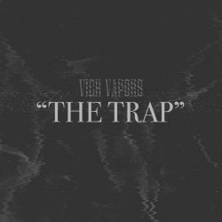VickVapors - The Trap (2022) [Single]