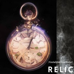 Nostalgia Deathstar - Relic (2022) [EP]