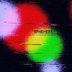 Brendan Grossman - Ephemera (2020)