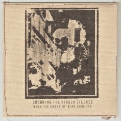 Drowning The Virgin Silence - With The Choir Of Dead Dahlias (2006)
