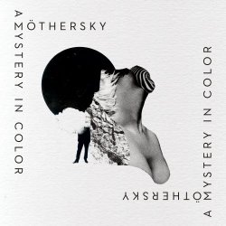 Möthersky - A Mystery In Color (2014) [Reissue]