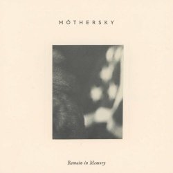 Möthersky - Remain In Memory (2021) [Single]
