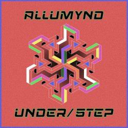 Allumynd - Under/Step (2025) [EP]