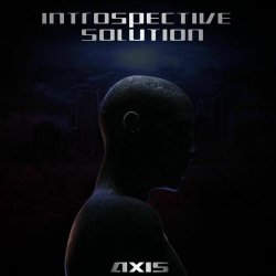 Introspective Solution - Axis (2022) [EP]