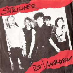 Stricher - Rot / Morgen (1983) [Single]