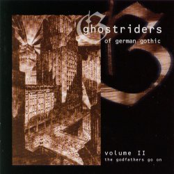 VA - Ghostriders Of German Gothic Vol. II: The Godfathers Go On (2000)